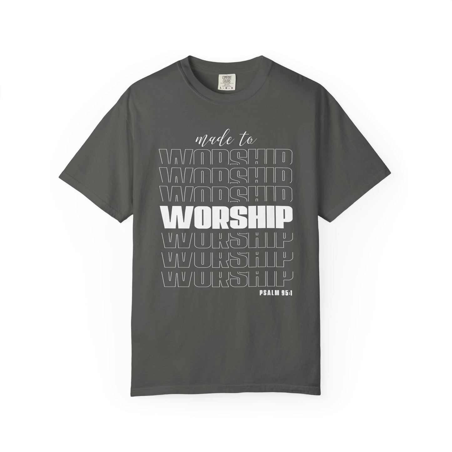 Made to Worship - T-Shirt