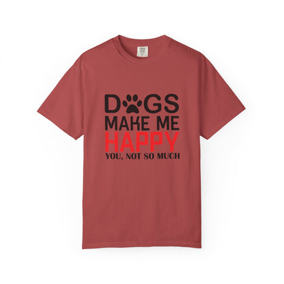 Dogs Make Me Happy Dogs - T-Shirt