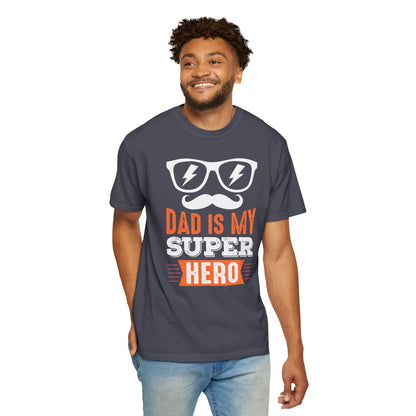 My Super Hero Dad - T-Shirt