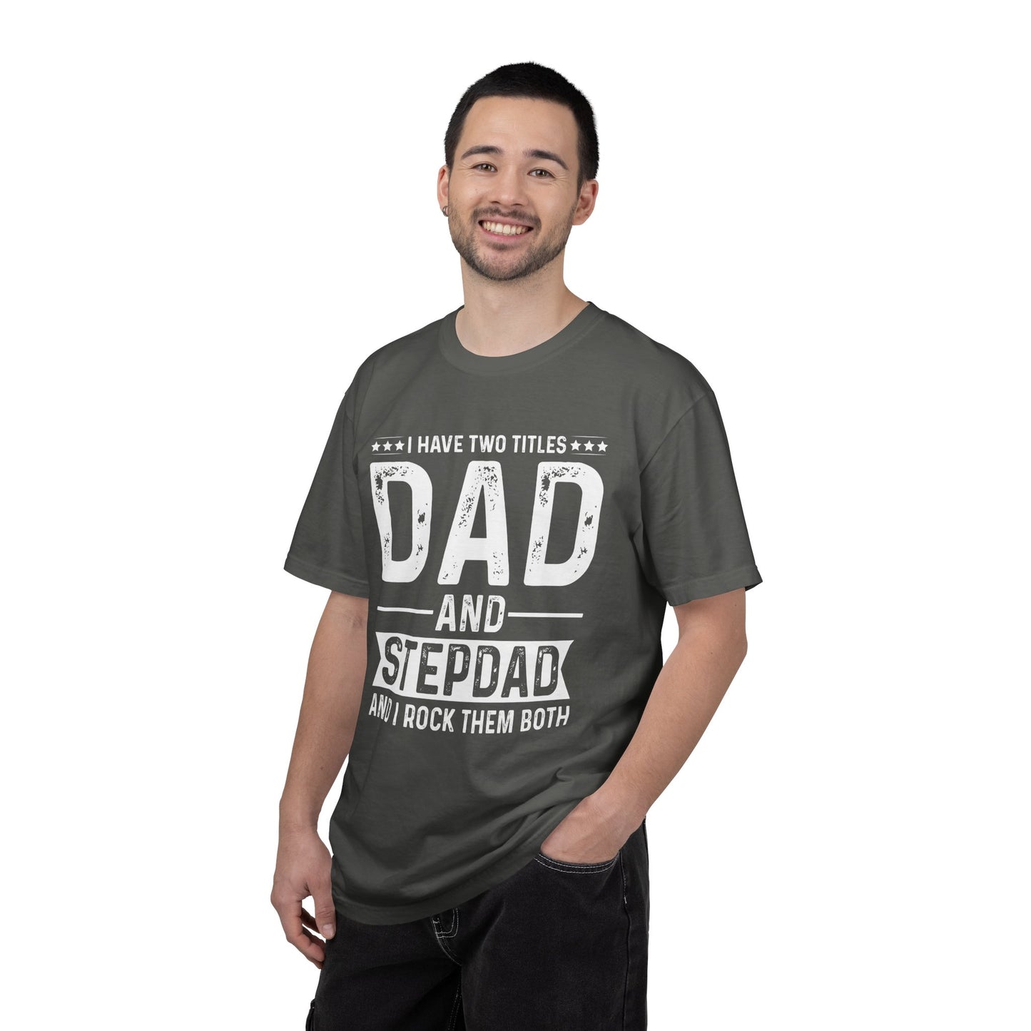 Stepdad And Dad - T-Shirt