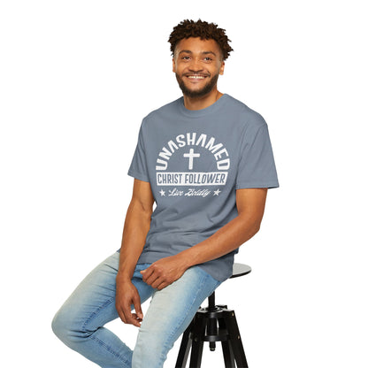 Unashamed Christ Follower - T-Shirt