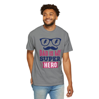My Super Hero Dad - T-Shirt