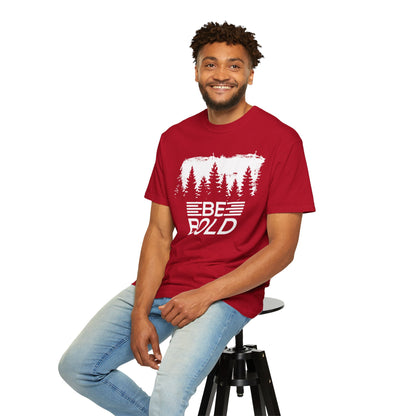 Be Bold - T-Shirt