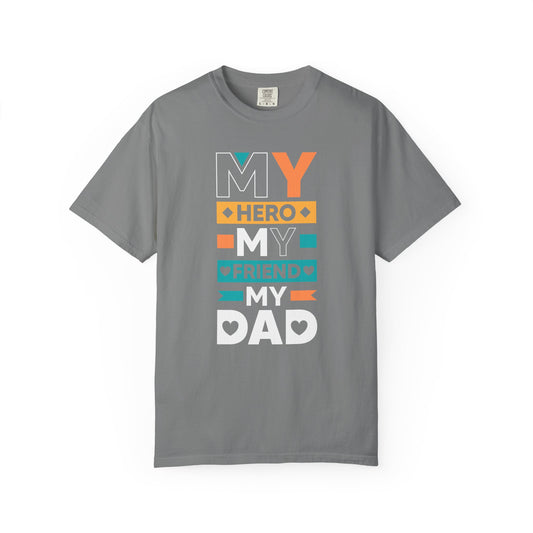 Hero Friend Dad - T-Shirt