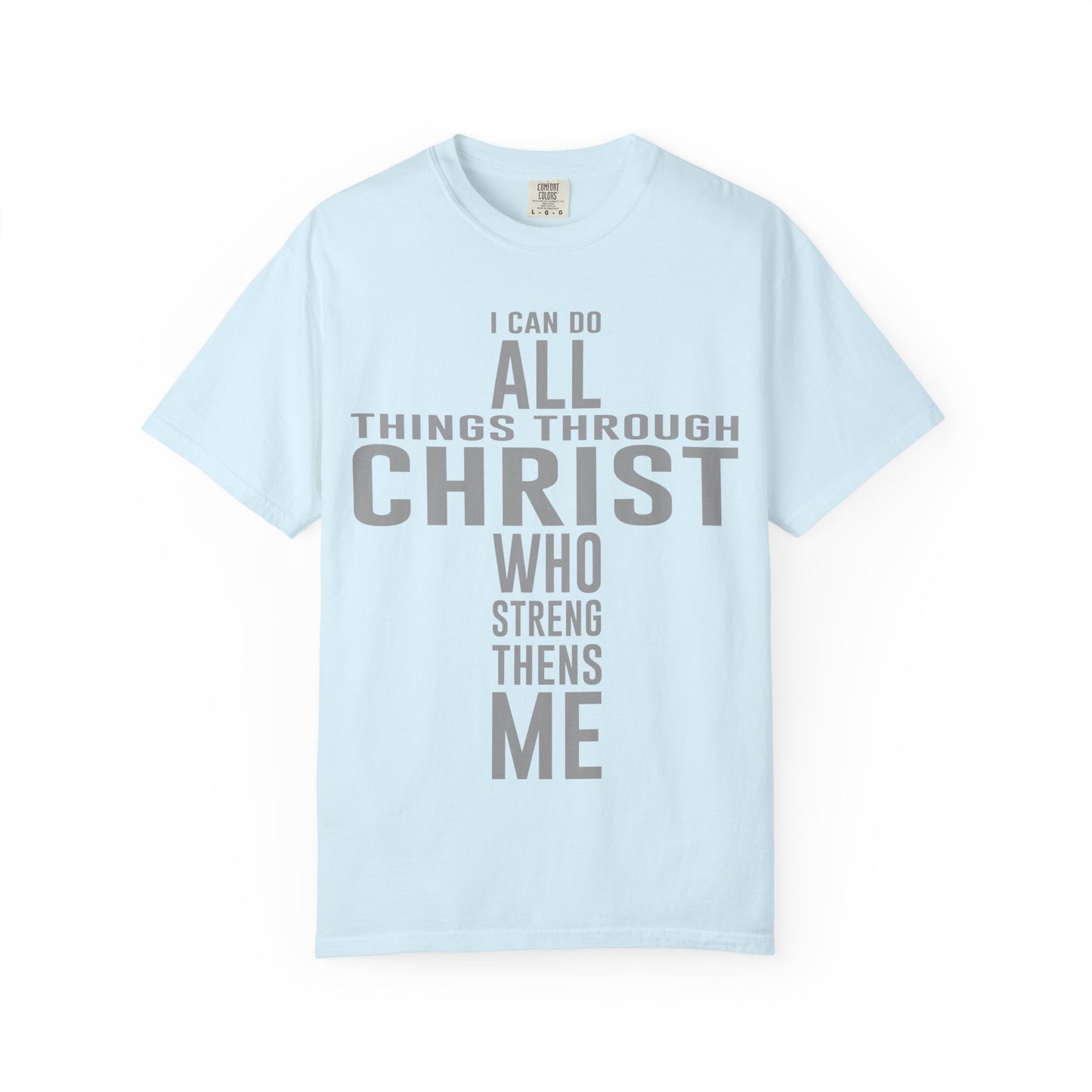 I Can Do All Things - T-Shirt