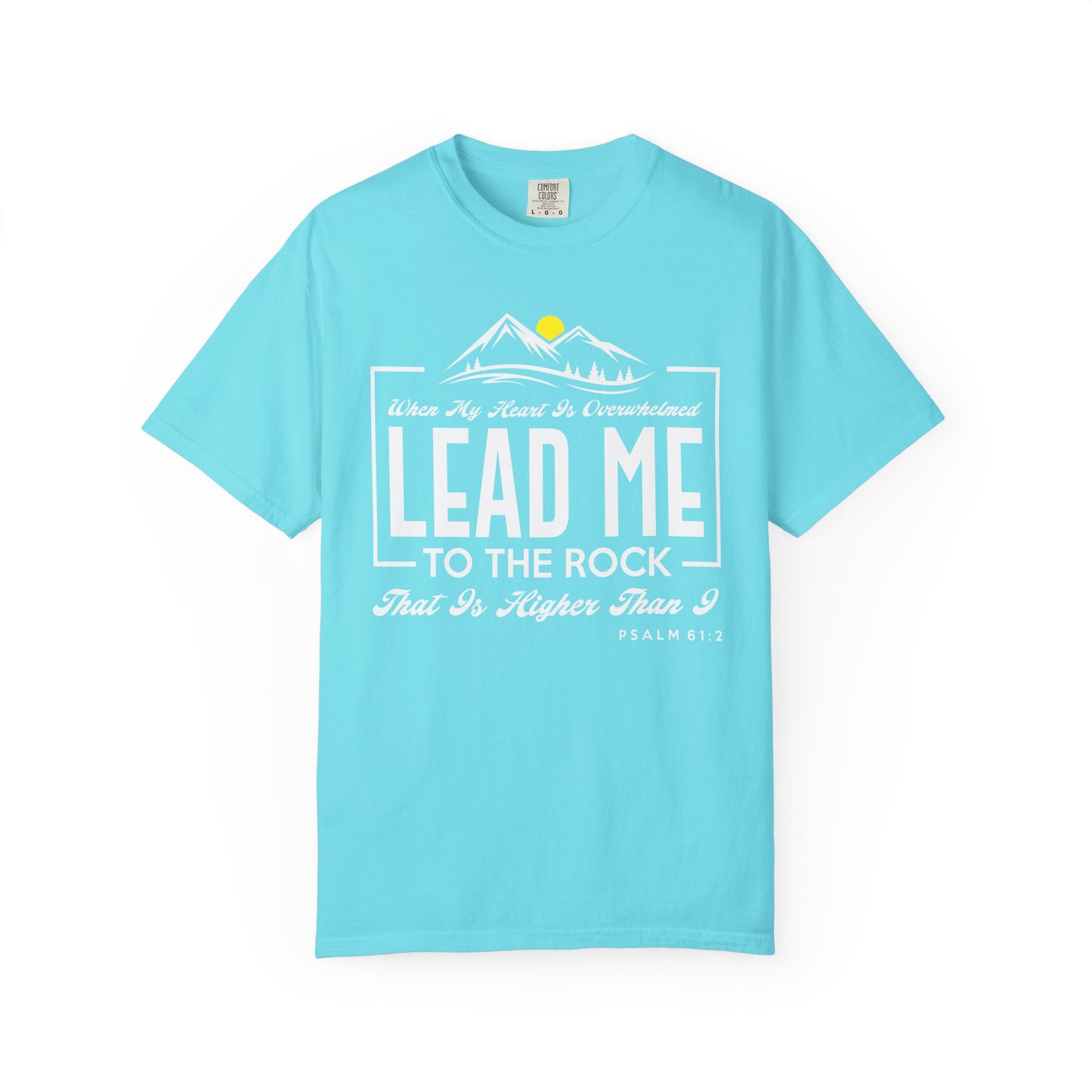 Lead Me to he Rock - T-Shirt