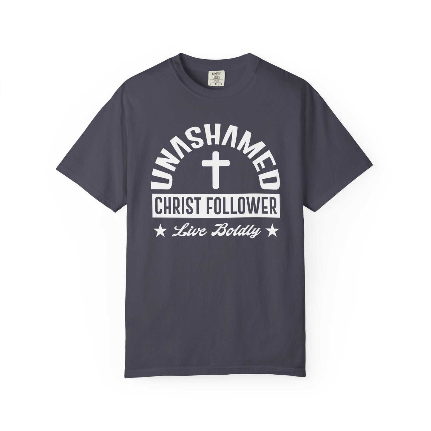 Unashamed Christ Follower - T-Shirt