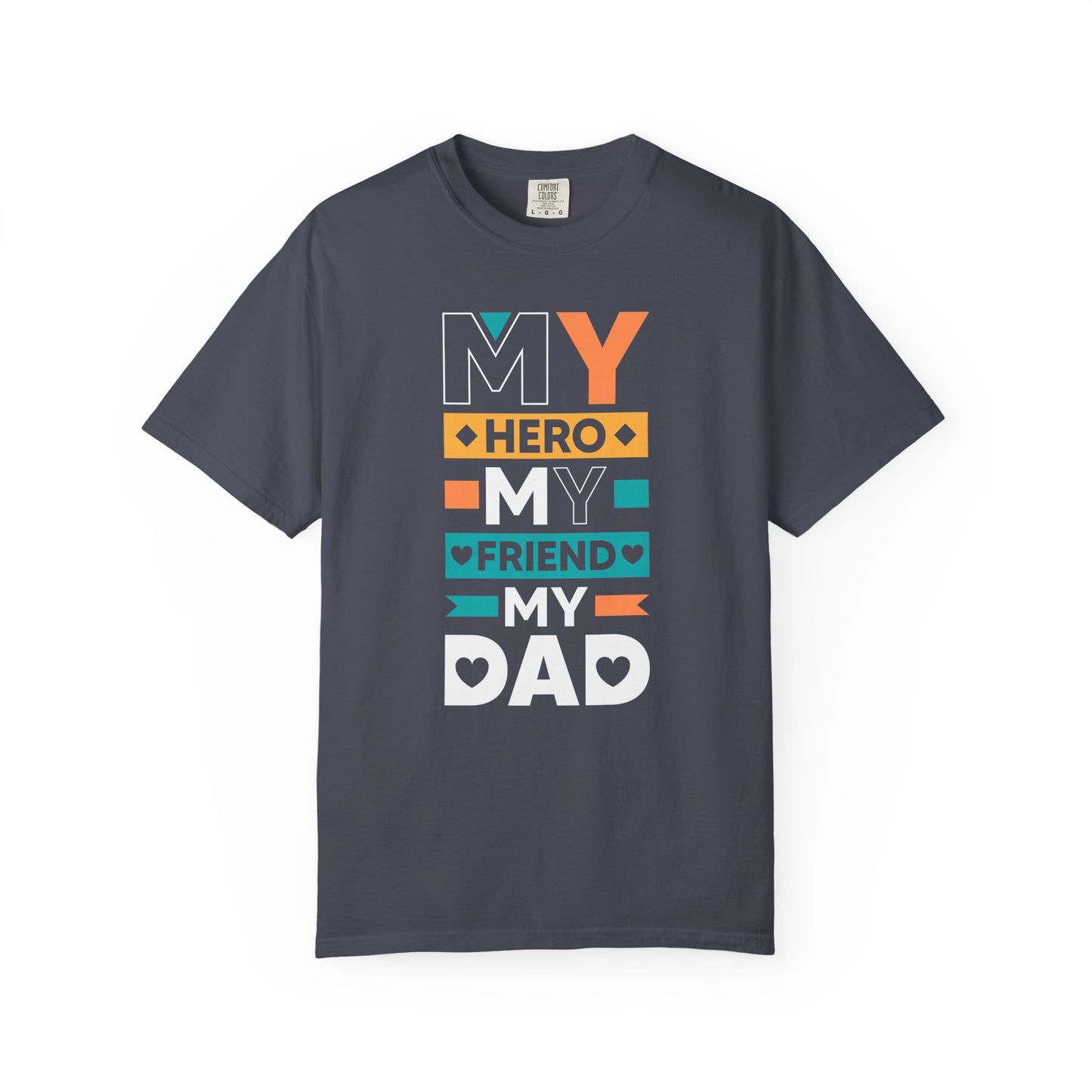 Hero Friend Dad - T-Shirt