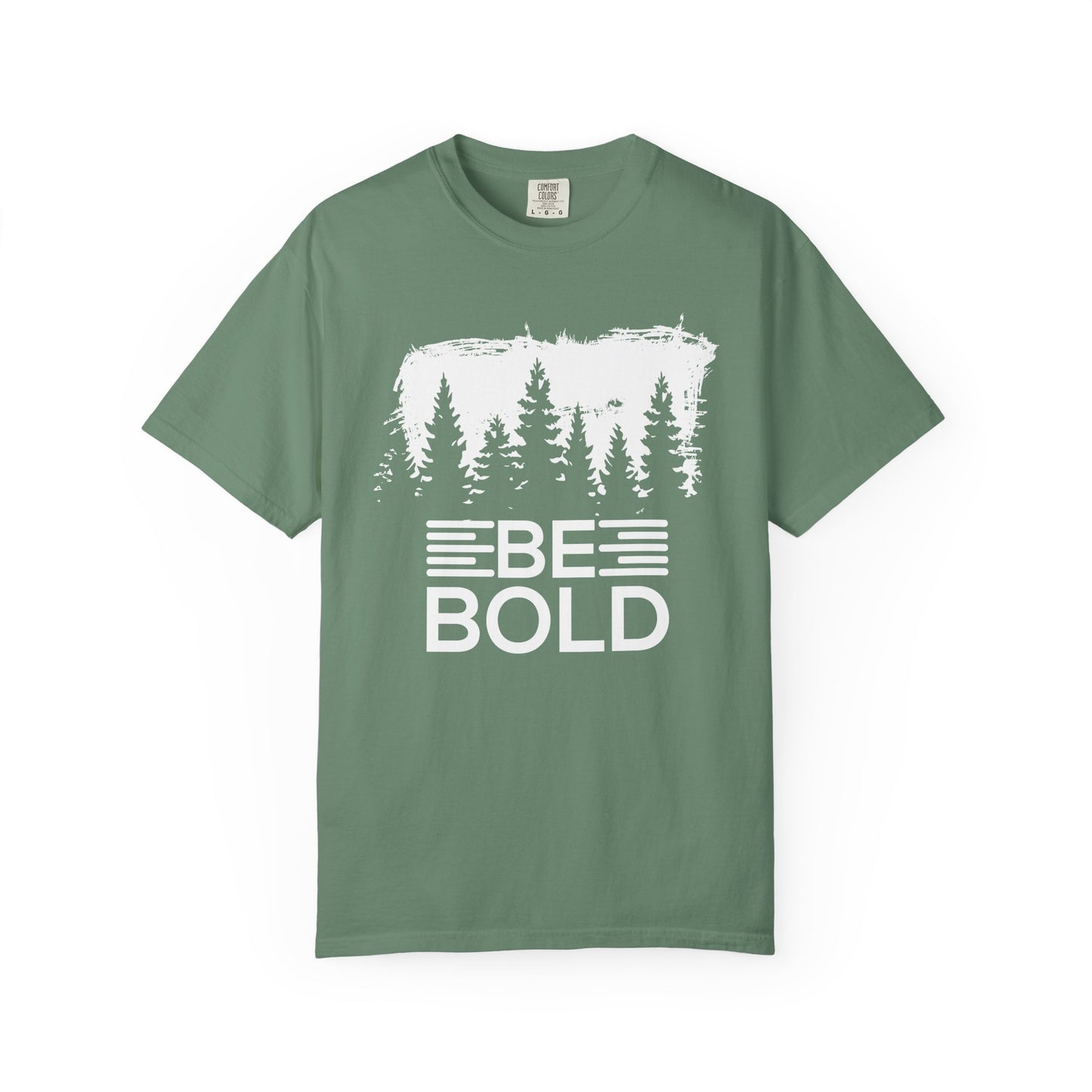 Be Bold - T-Shirt