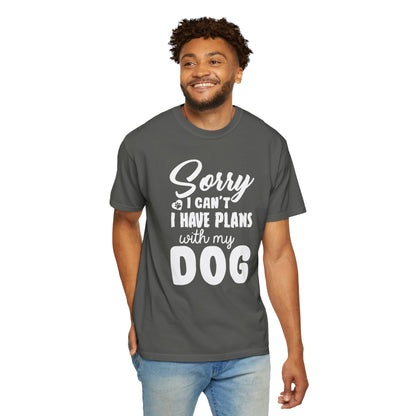 Sorry I Cant Dogs - T-Shirt