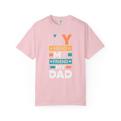 Hero Friend Dad - T-Shirt