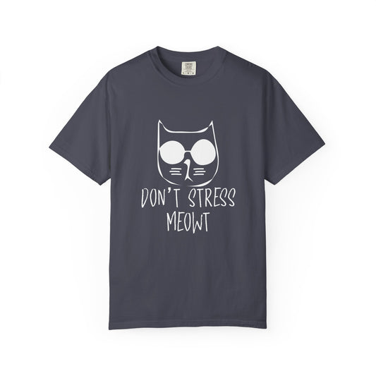Dont Stress Meow - T-Shirt