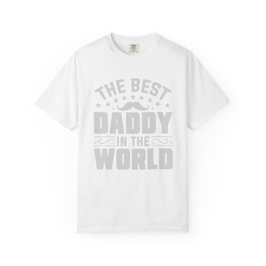 Best Daddy World - T-Shirt