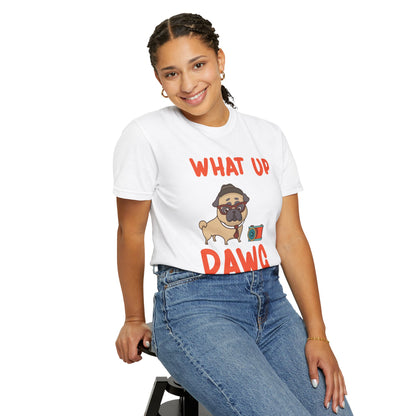 What Up Dawg Dogs - T-Shirt