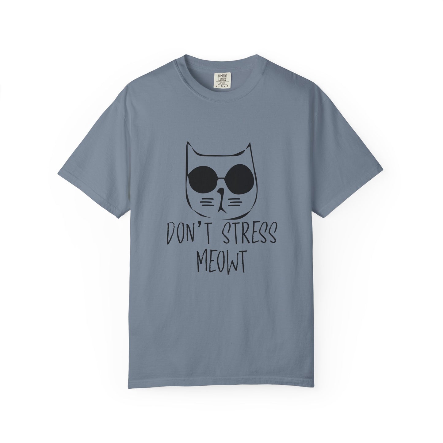 Dont Stress Meow - T-Shirt