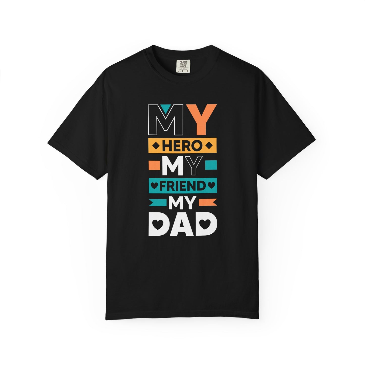 Hero Friend Dad - T-Shirt