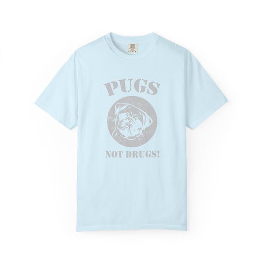 Pugs Not Drugs Dogs - T-Shirt