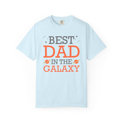 Best In The Galaxy Dad - T-Shirt