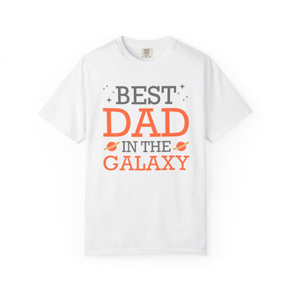 Best In The Galaxy Dad - T-Shirt