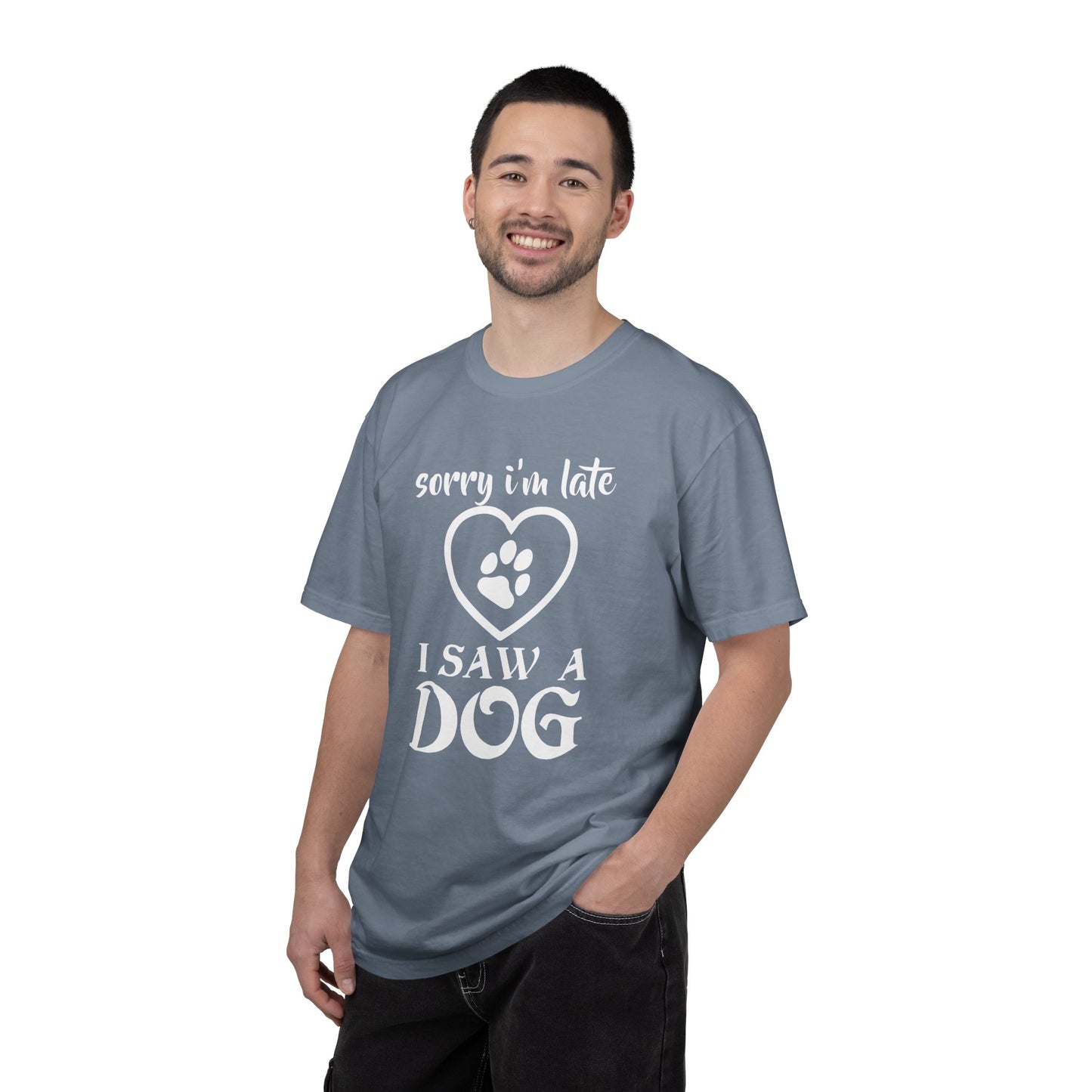 Sorry Im Late Dogs - T-Shirt