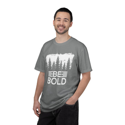Be Bold - T-Shirt