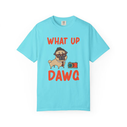 What Up Dawg Dogs - T-Shirt