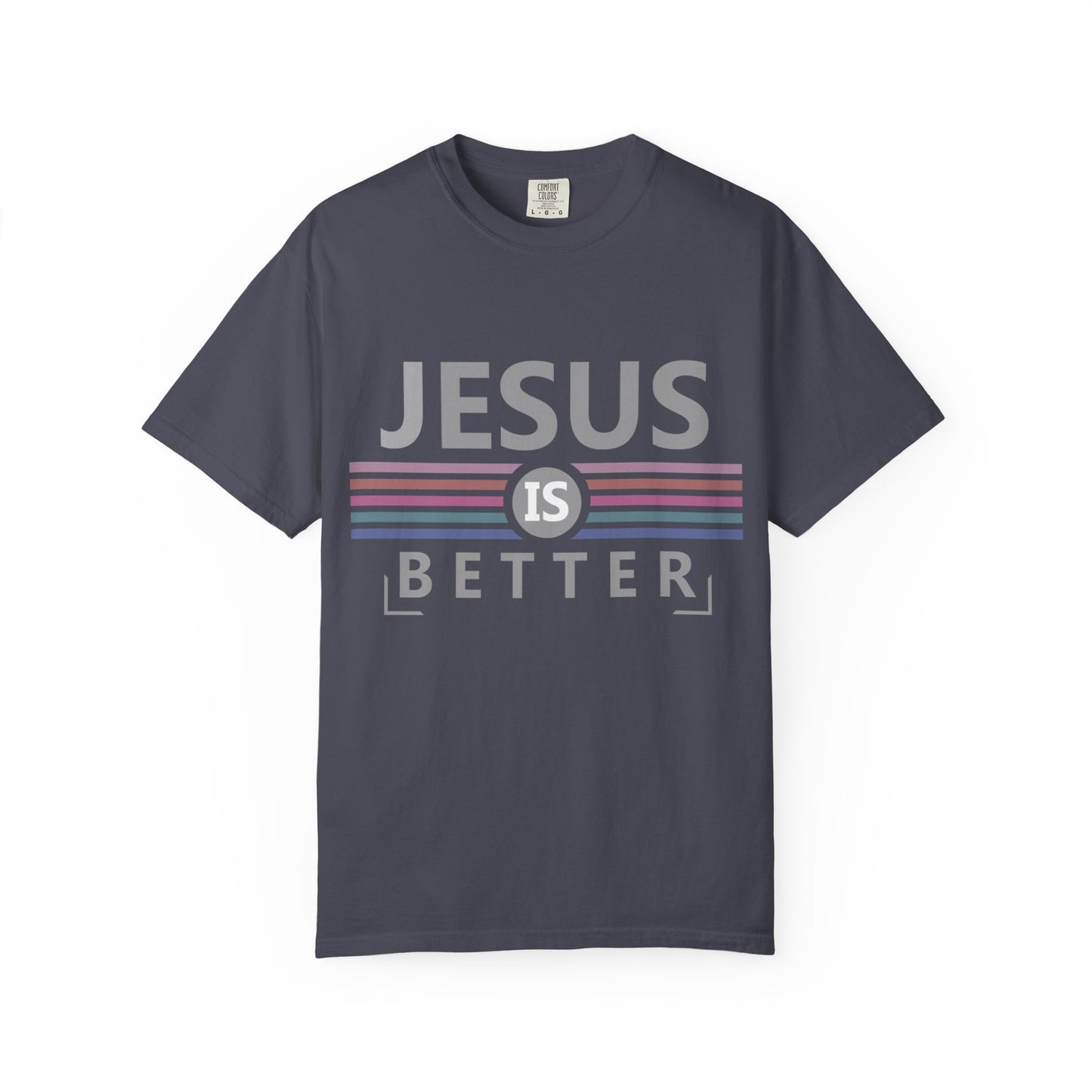 Jesus Is Better - T-Shirt