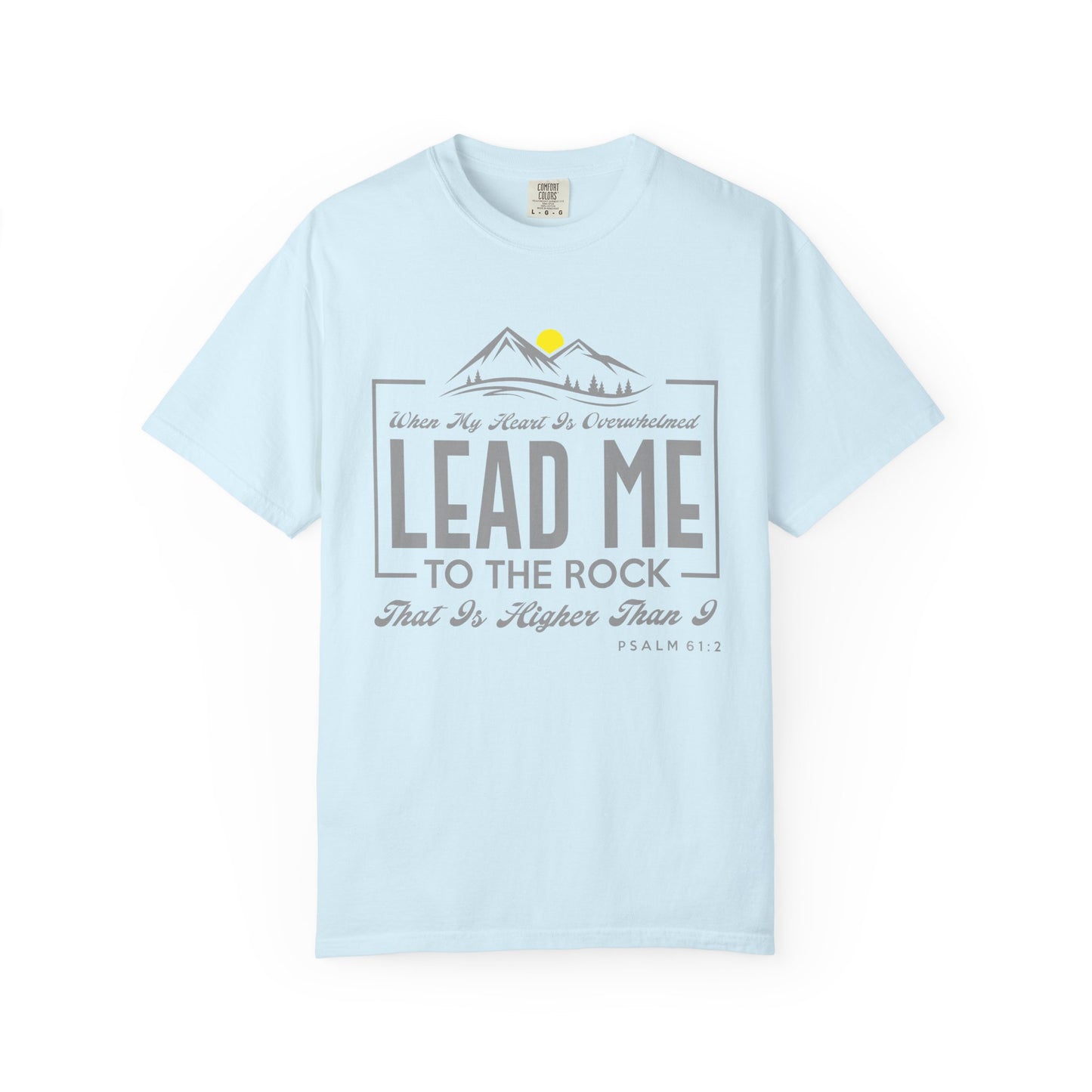Lead Me to he Rock - T-Shirt