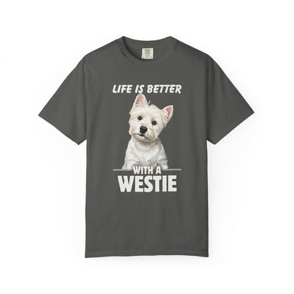 Life is Better Westie Dog - T-Shirt