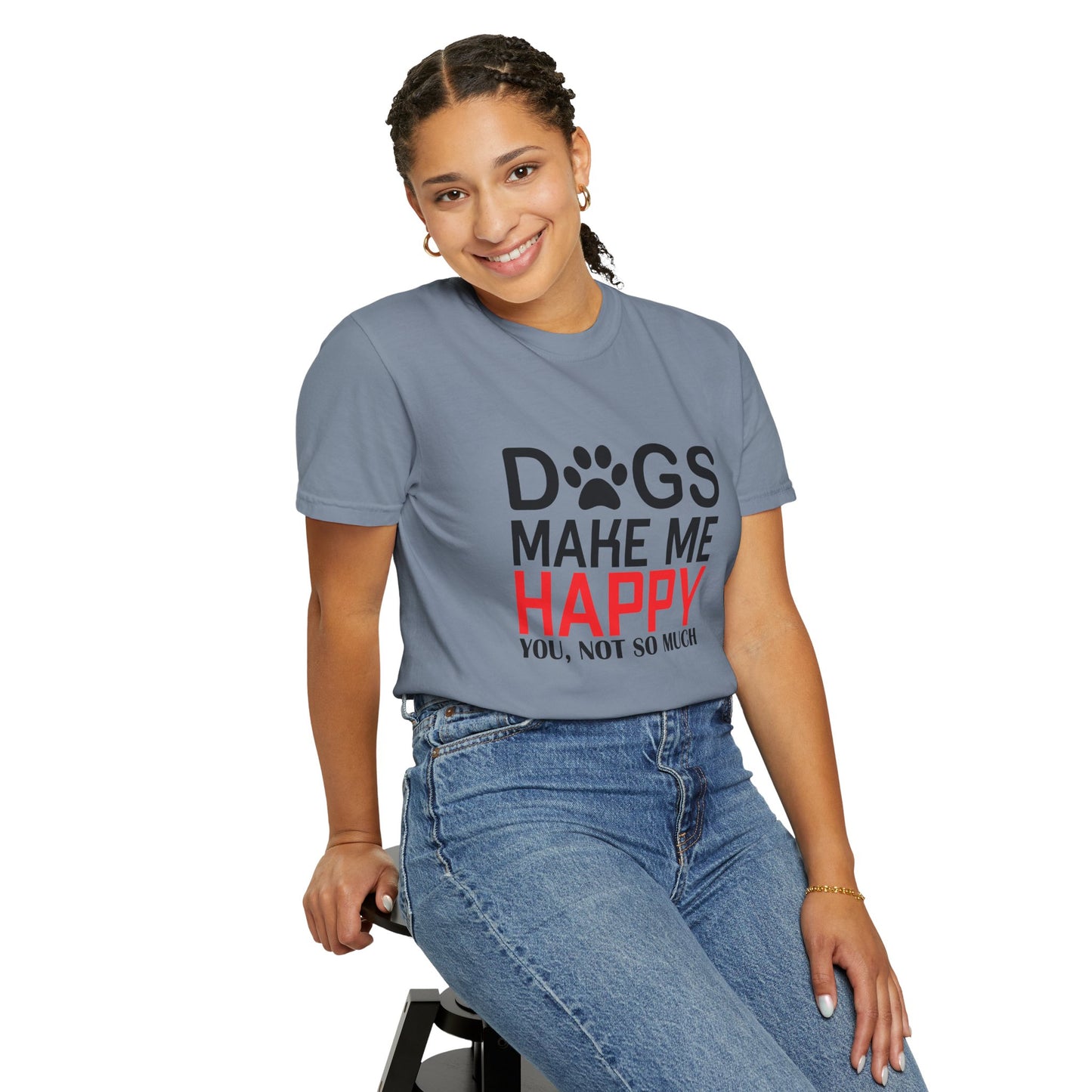 Dogs Make Me Happy Dogs - T-Shirt