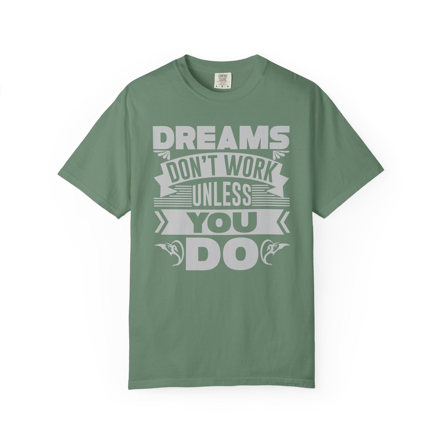 Dreams Works- T-Shirt