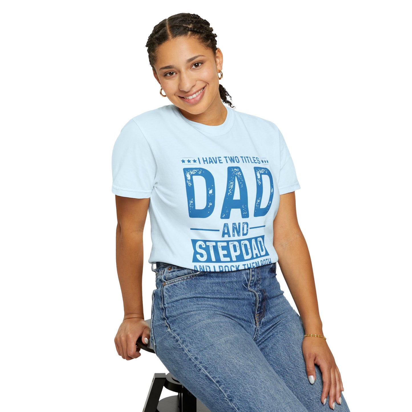 Stepdad And Dad - T-Shirt