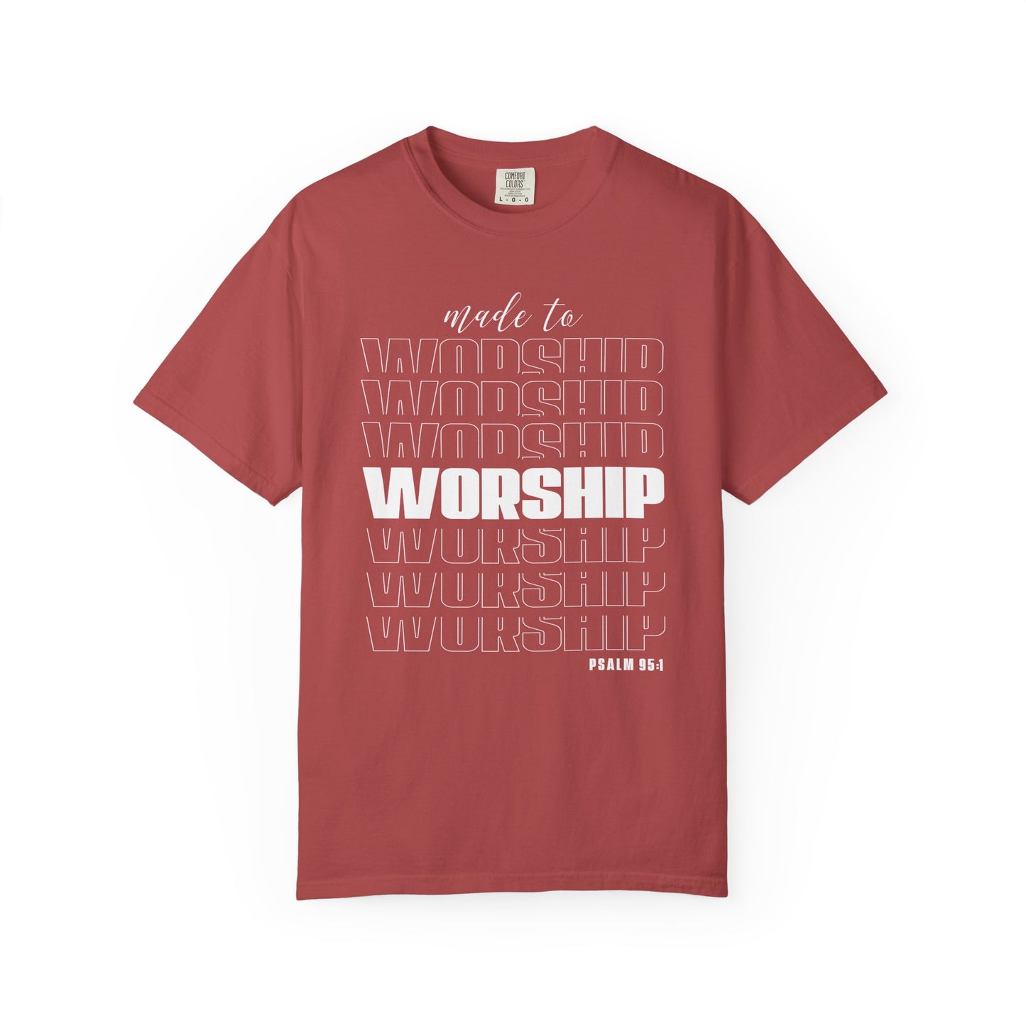 Made to Worship - T-Shirt
