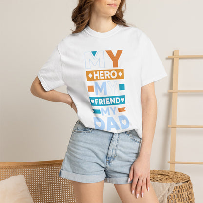 Hero Friend Dad - T-Shirt