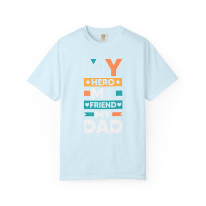 Hero Friend Dad - T-Shirt