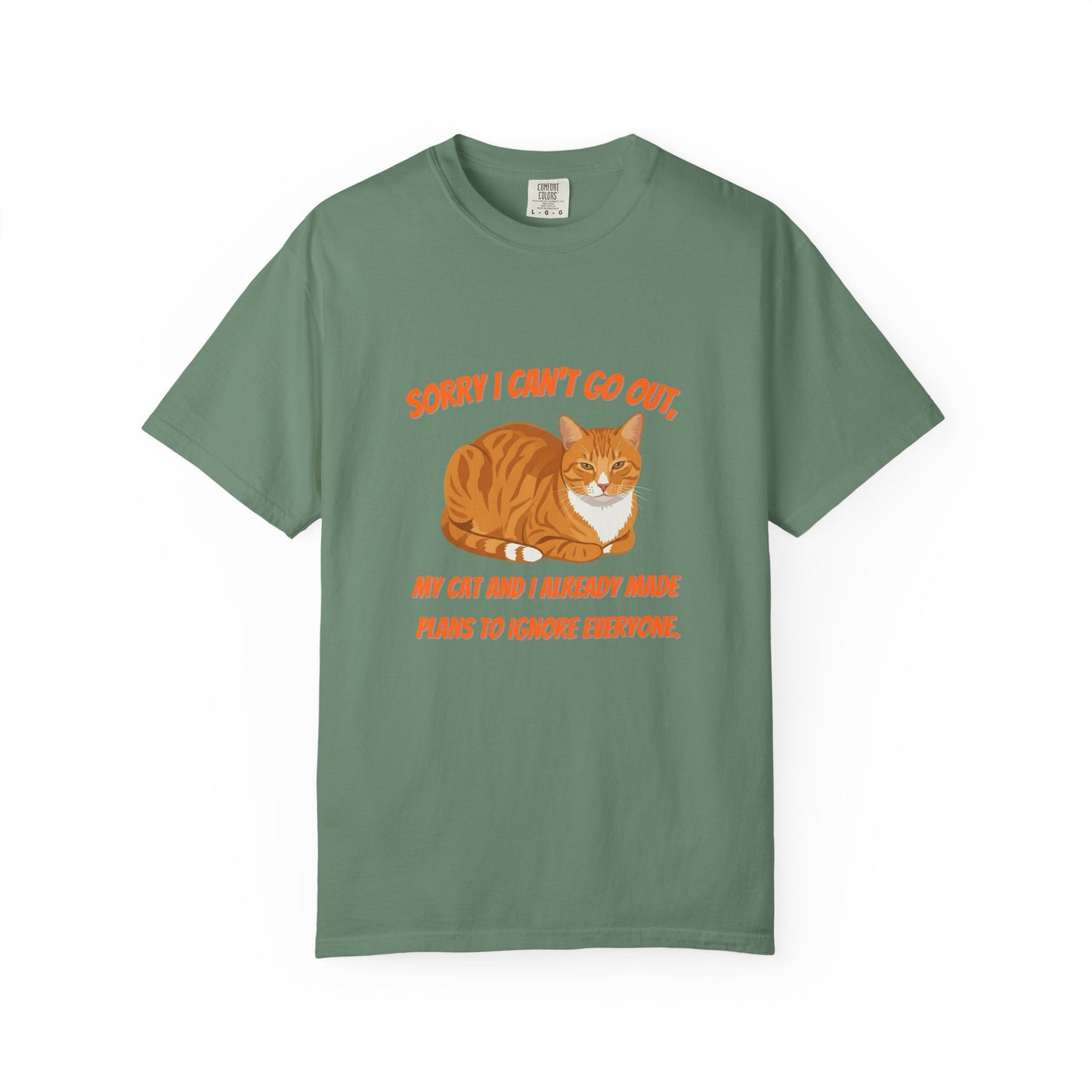 Sorry I Cant Go Cat - T-Shirt