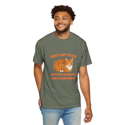 Sorry I Cant Go Cat - T-Shirt