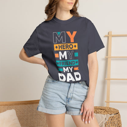 Hero Friend Dad - T-Shirt