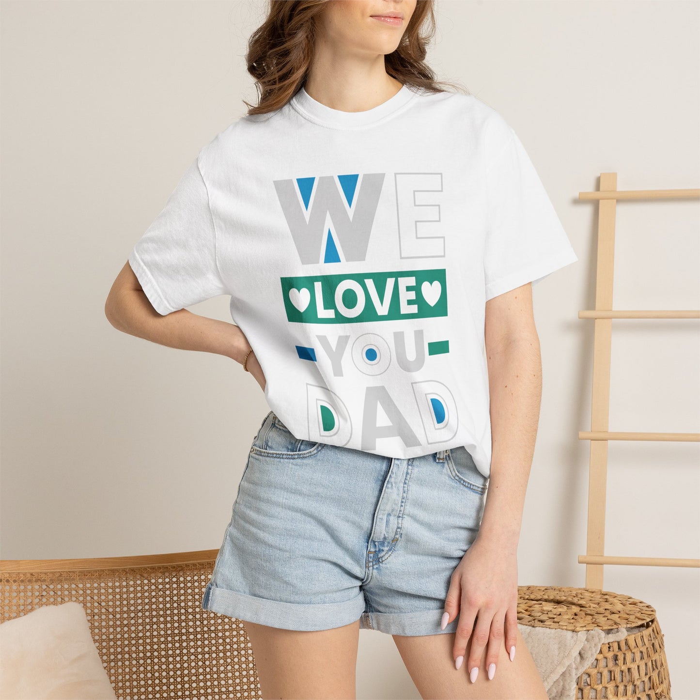 We Love You Dad - T-Shirt