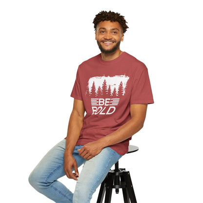 Be Bold - T-Shirt