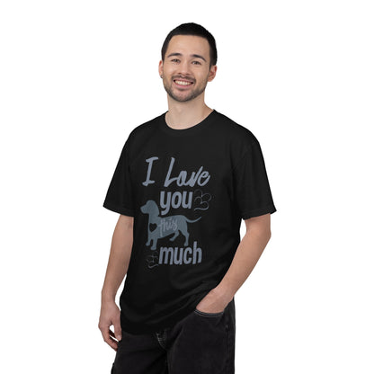 I Love This So Much - T-Shirt