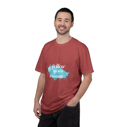 Follow Your Dreams - T-Shirt
