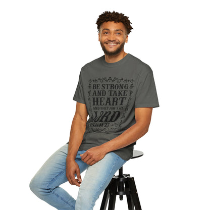 Be Strong And Take Heart Psalm 27 T-Shirt