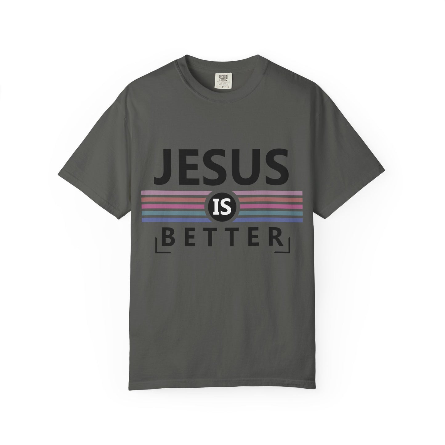 Jesus Is Better - T-Shirt