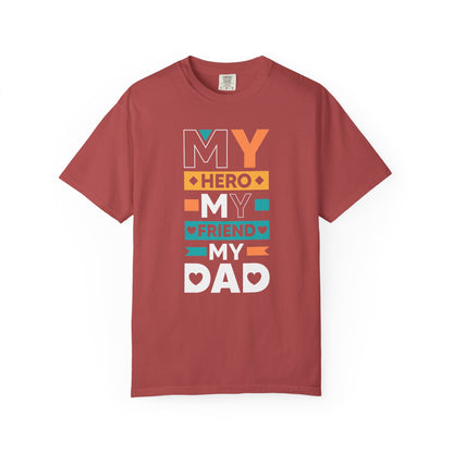 Hero Friend Dad - T-Shirt