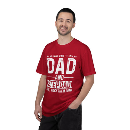 Stepdad And Dad - T-Shirt
