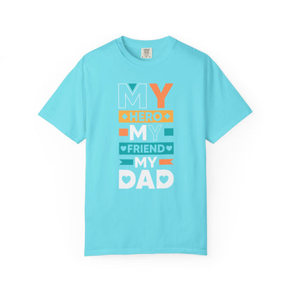 Hero Friend Dad - T-Shirt