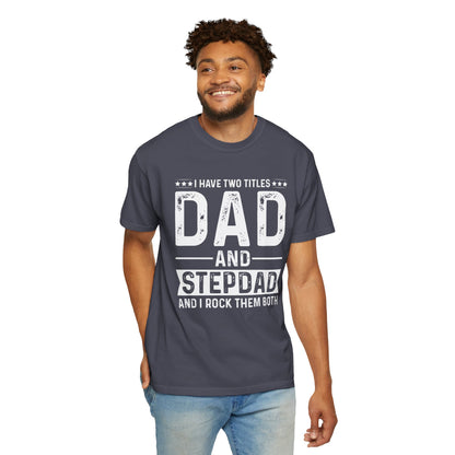 Stepdad And Dad - T-Shirt