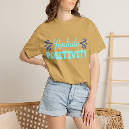 Radiate Positivity - T-Shirt