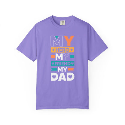 Hero Friend Dad - T-Shirt